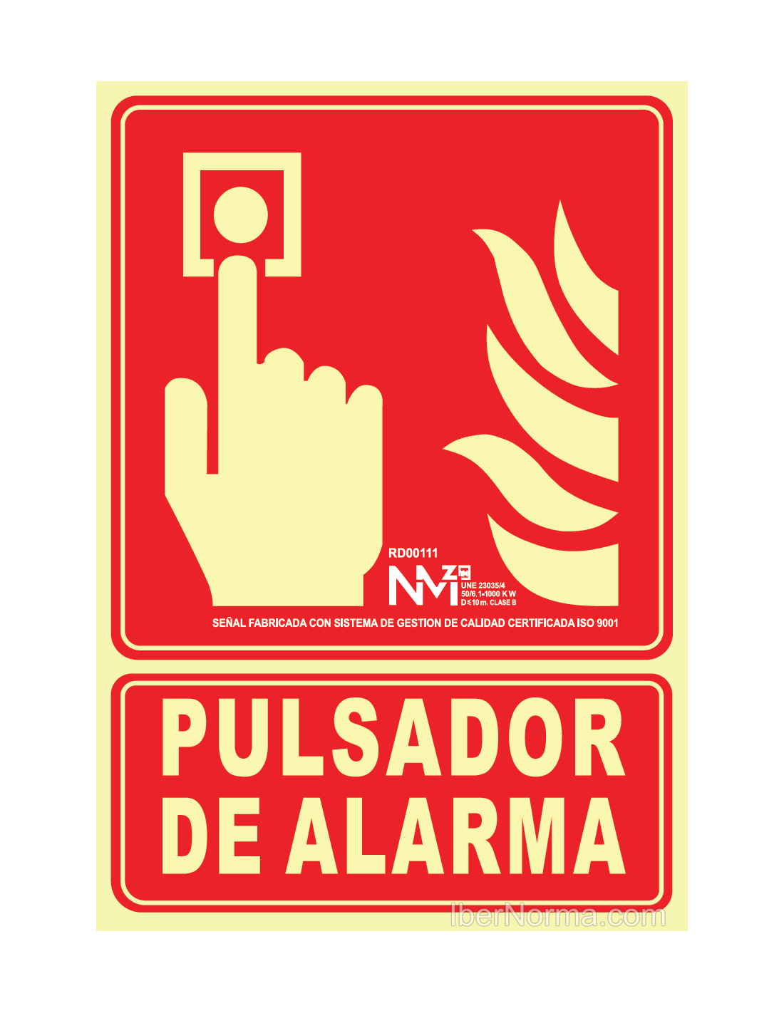 SEÑAL PULSADOR DE ALARMA PVC 0,7 mm CLASE B 21x30cm